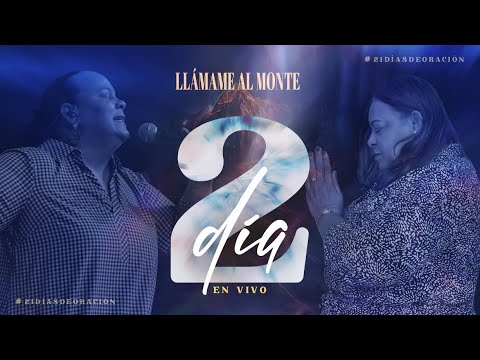 Día 2 “Llámame al Monte” #21DíasdeOración2026 | Pastores Israel y Virginia Medina Brito