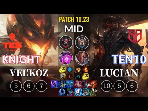 TES knight Vel'Koz vs SB Ten10 Lucian Mid - KR Patch 10.23