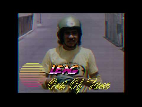 LEAG - Out Of Tune (Original Video)