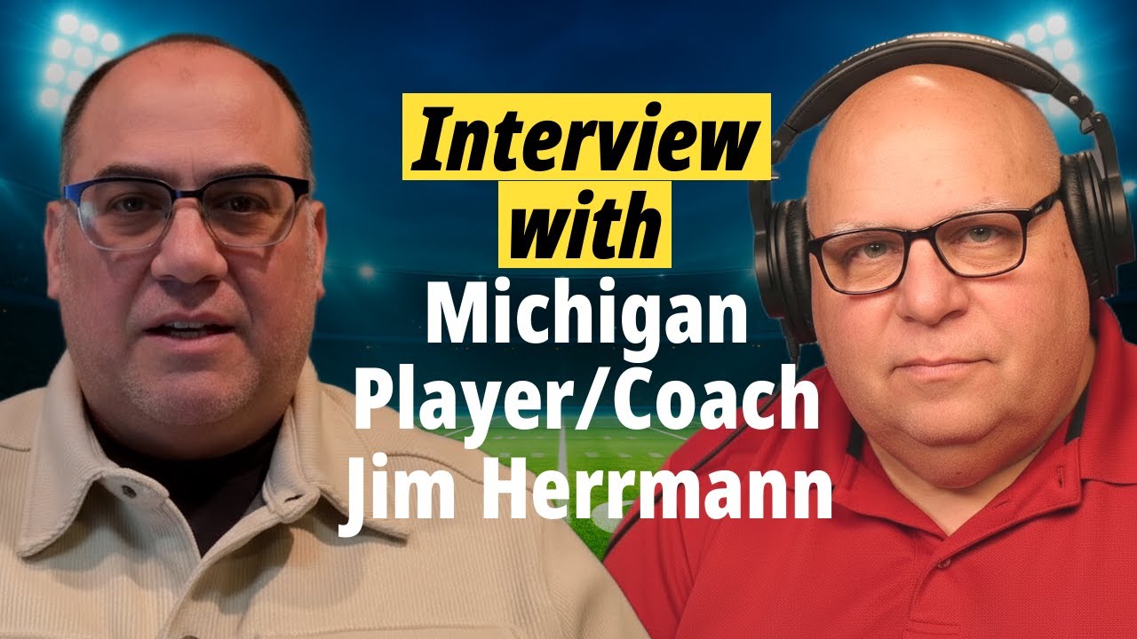Michigan, Coaching, and the Price Of Winning. Interview with Michigan player and coach Jim Herrmann.