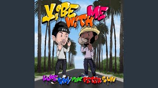 Vibe With Me Music Video