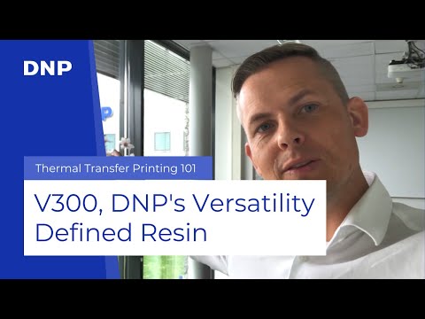 DNP's Versatility Defined Thermal Transfer Ribbon - V300