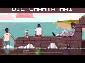Dil Chahta Hai (Title Song) - DJ NYK LoFi Remix