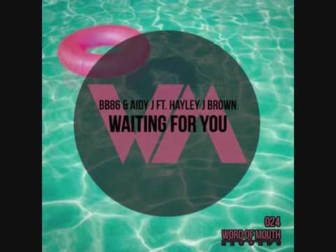 BB86 & Aidy J Feat. Hayley J Brown - Waiting For You