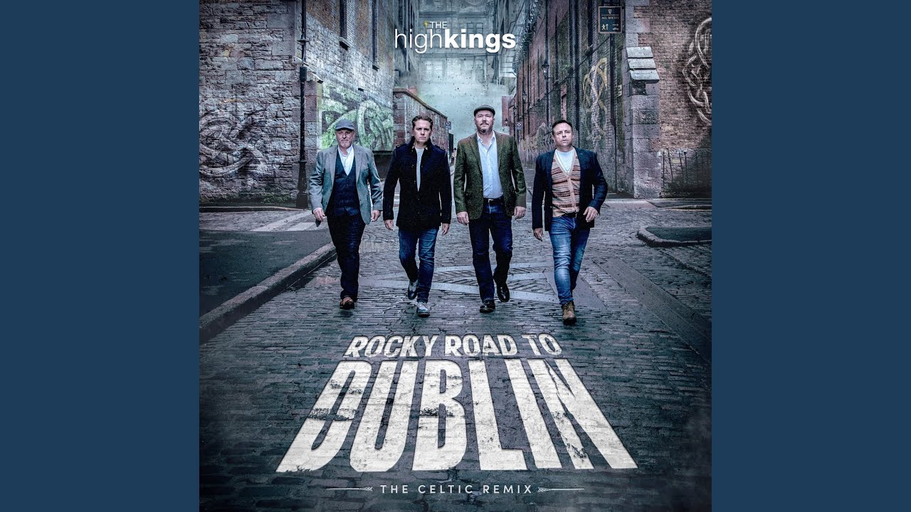 The High Kings: The Rocky Road Tour