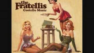 the fratellis - everybody knows you cried last night
