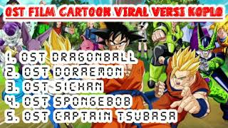 Download lagu OST FILM KARTUN VERSI KOPLO- NOSTALGIA mp3