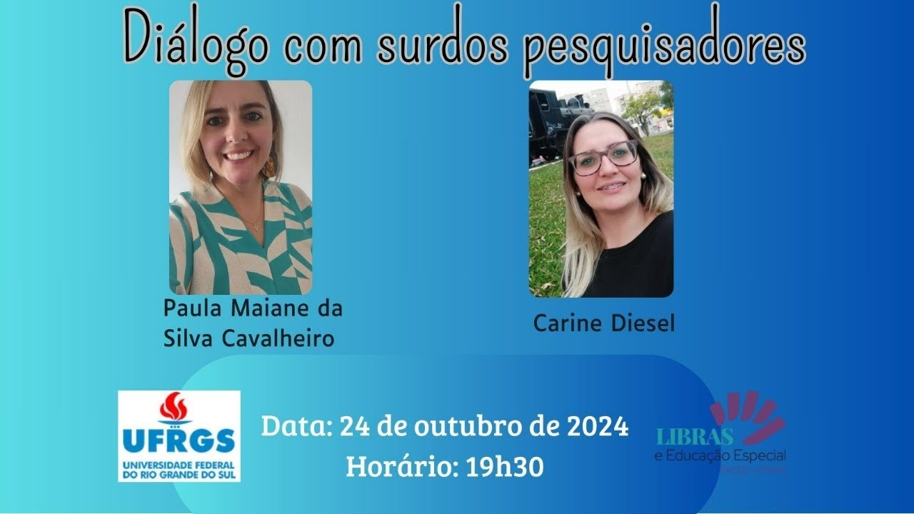 Diálogo com Surdos Pesquisadores