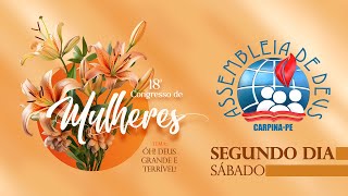 AO VIVO | SEGUNDO DIA DO 18º CONGRESSO DE MULHERES