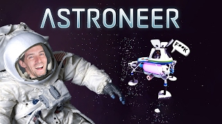 THE FINAL FRONTIER - Astroneer Gameplay Part 4