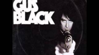 Gus Black - Love Is A Stranger