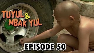 Download lagu Tuyul dan Mbak Yul Episode 50 Siapa Dulu Dong Tuyulnya mp3