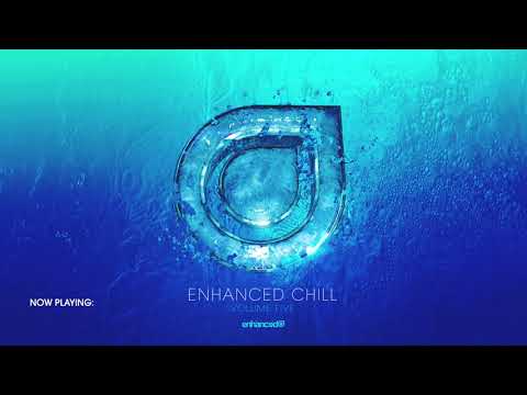 Enhanced Chill, Vol 5 (Full Album) [OUT NOW]