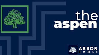 The Aspen Floor Plan by Arbor Homes