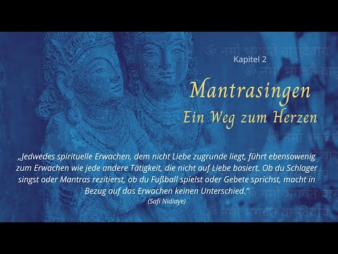 Sundaram Doku Folge 2 - Mantra Singen, ein Weg zum Herzen
