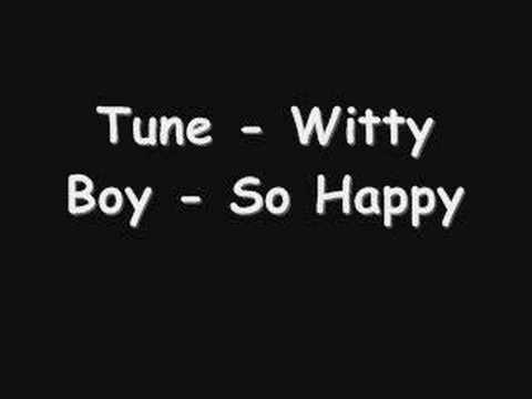 Witty Boy So Happy