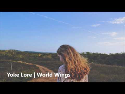Yoke Lore | World Wings