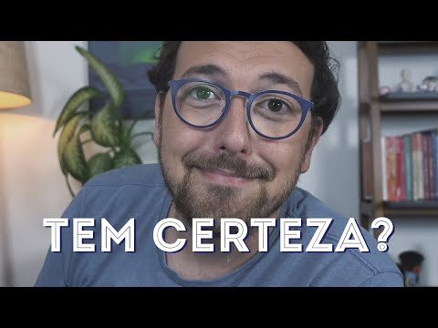 Como saber se estou fazendo a coisa certa?