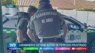 Carabineros detiene a autor de femicidio frustrado ocurrido en Peumo