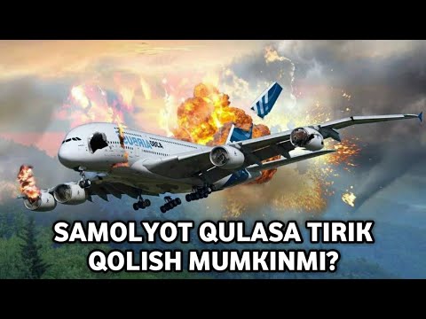 SAMOLYOT QULASA TIRIK QOLISH MUMKINMI?