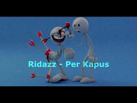 Ridazz - Per Kapus(2021)