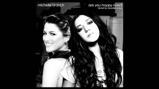 Michelle Branch - Are You Happy Now? (Featuring Cassadee Pope)