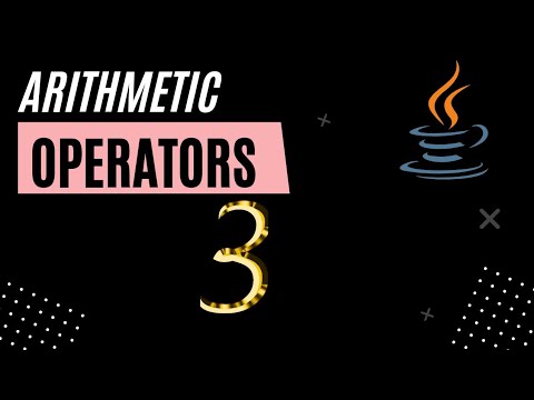 Arithmetic Operators Java Part 3