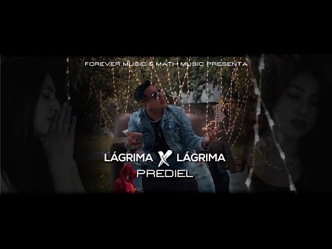 Lágrima X Lágrima - Prediel [ Official Video ]