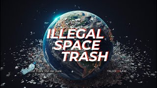 Space Law – Littering in Outer Space