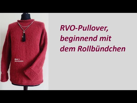 Ragmela 3 - Raglan from the top, RVO sweater starting with a rolled cuff at the neck