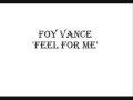 Foy Vance - Feel For Me 
