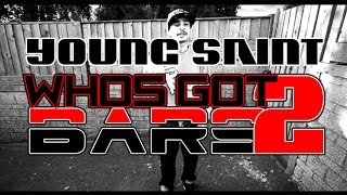 STREET TV - YOUNG SAINT - WHOS GOT BARS [S2.EP09]