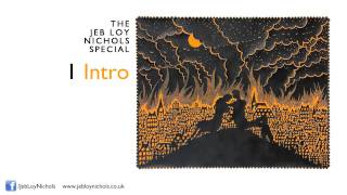 Jeb Loy Nichols - Intro