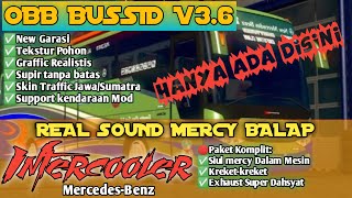 Download lagu NEW OBB BUSSID V3.6 SOUND MERCY INTERCOOLER || UPDATE MAP MALANG mp3
