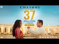 Chashni Song - Bharat | Salman Khan, Katrina Kaif | Vishal & Shekhar ft. Abhijeet Srivastava
