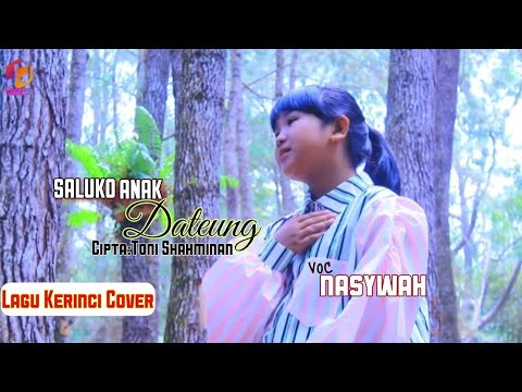 SALUKO ANAK DATUNG lagu kerinci cover by Nasywa