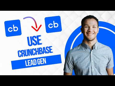How To Use Crunchbase For Lead Generation Full Guide
