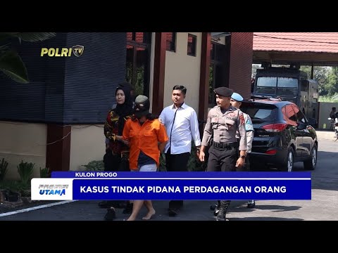 KULON PROGO KASUS DUGAAN TINDAK PIDANA PERDAGANGAN ORANG