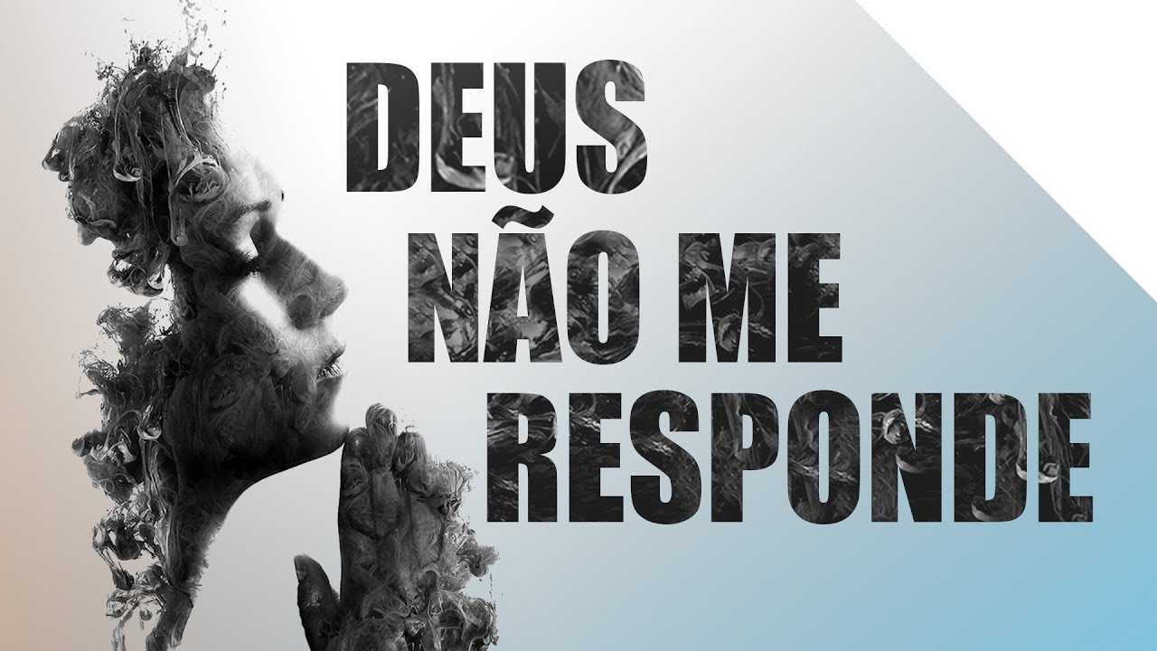 POR QUE MINHAS ORAÇÕES NÃO SÃO RESPONDIDAS? | Palavras de Deus | Lamartine Posella