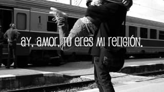 Mana - Eres Mi Religion (Letras)