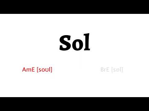 How to Pronounce sol in American English and British Englishsol