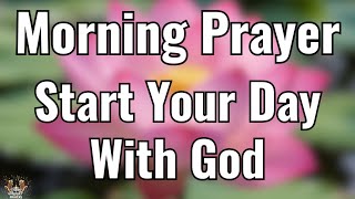 Start Your Day With God | A Powerful Morning Prayer to Trust God Completely