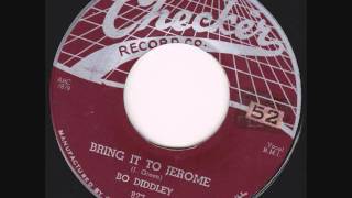 Bo Diddley - Bring It To Jerome