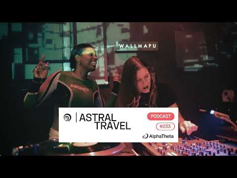 Trommel.233 - Astral Travel (Anthea & Oshana) [powered by AlphaTheta]