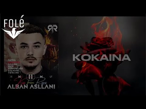 ALBAN ASLLANI - KOKAINA