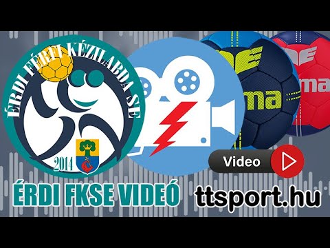 ÉRDI FKSE ELECTRIC MOVIE – GYÁLI BKSE FÉRFI KÉZILABDA MÉRKŐZÉS
