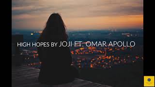Joji - High Hopes (ft. Omar Apollo) /432Hz