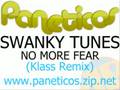 Swanky Tunes - No More Fear (Klass Remix) 