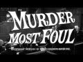 Murder Most Foul (1964) - Trailer