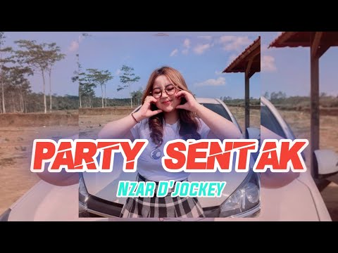 PARTY_SENTAK_-_|| Nzar D'jockey || REMIX🔥